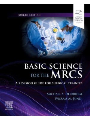 Basic Science for the MRCS A Revision Guide for Surgical Trainees - MRCS Study Guides