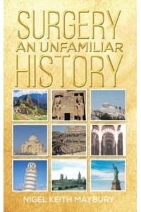 Surgery An Unfamiliar History
