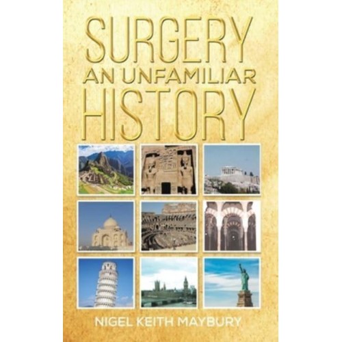 Surgery An Unfamiliar History