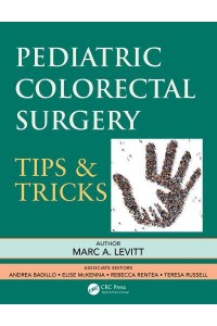 Pediatric Colorectal Surgery Tips & Tricks