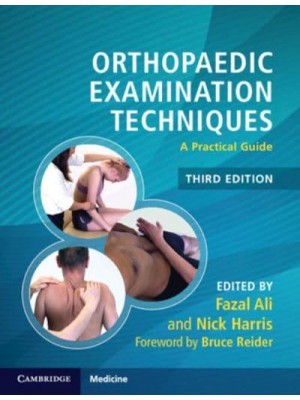 Orthopaedic Examination Techniques A Practical Guide