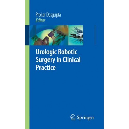 Urologic Robotic Surgery in Clinical Practice