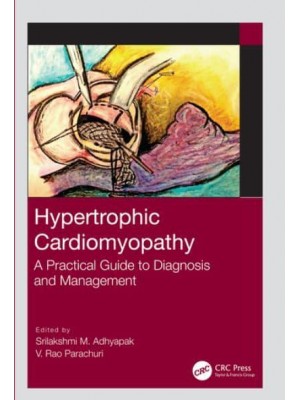 Hypertrophic Cardiomyopathy A Practical Guide to Diagnosis and Management