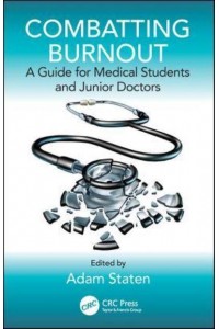 Combatting Burnout A Guide for Medical Students and Junior Doctors