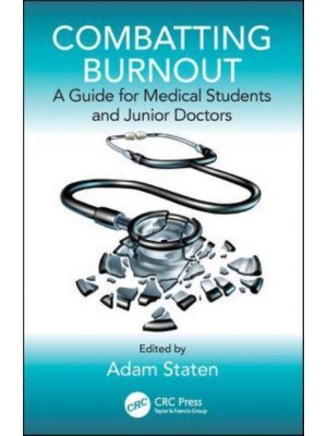Combatting Burnout A Guide for Medical Students and Junior Doctors