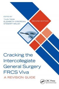 Cracking the Intercollegiate General Surgery FRCS Viva 2e: A Revision Guide