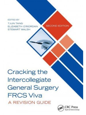 Cracking the Intercollegiate General Surgery FRCS Viva 2e: A Revision Guide