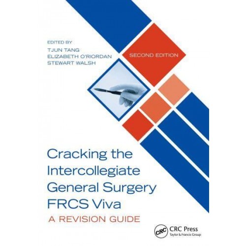 Cracking the Intercollegiate General Surgery FRCS Viva 2e: A Revision Guide