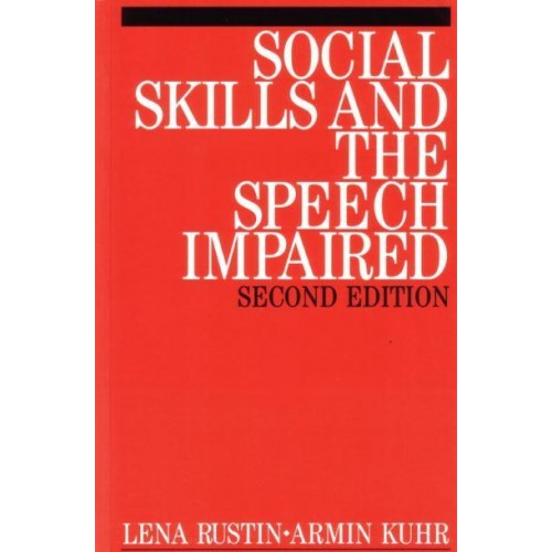 Social Skills and the Speech Impaired - Exc Business And Economy (Whurr)