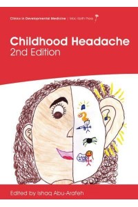 Childhood Headache - Clinics in Developmental Medicine (Unnumbered)