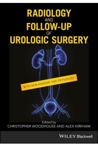 Radiology and Follow-Up of Urologic Surgery