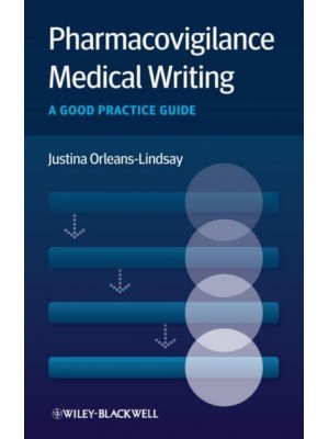 Pharmacovigilance Medical Writing A Good Practice Guide