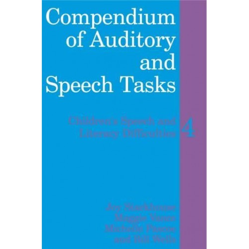 Compendium of Auditory and Speech Tasks - Children's Speech and Literacy Difficulties