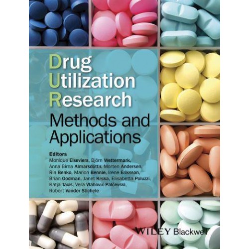 Drug Utilization Research Methods and Applications