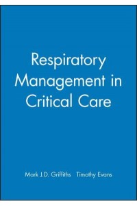 Respiratory Management in Critical Care