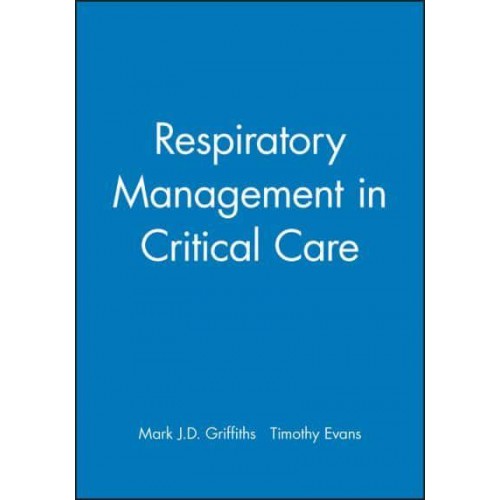 Respiratory Management in Critical Care