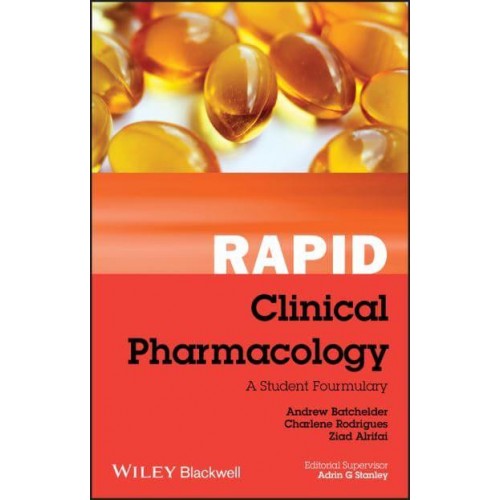 Rapid Clinical Pharmacology A Student Formulary - Rapid
