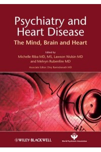 Psychiatry and Heart Disease The Mind, Brain, and Heart - World Psychiatric Association