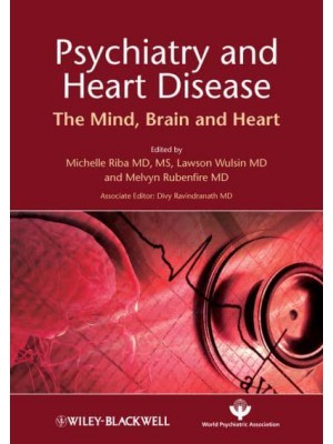Psychiatry and Heart Disease The Mind, Brain, and Heart - World Psychiatric Association
