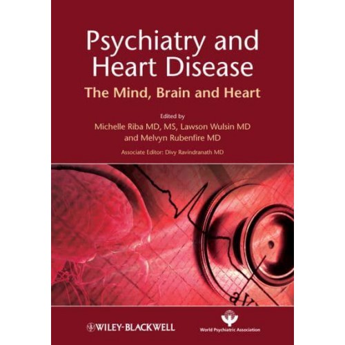 Psychiatry and Heart Disease The Mind, Brain, and Heart - World Psychiatric Association