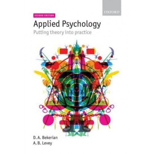Applied Psychology Putting Theory Into Practice