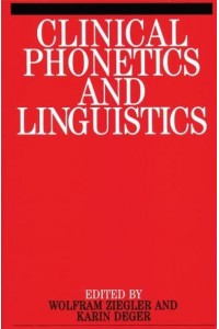 Clinical Phonetics and Linguistics - Exc Business And Economy (Whurr)