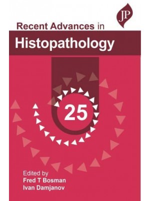 Recent Advances in Histopathology. 25