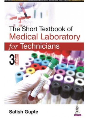 The Short Textbook of Medical Laboratory for Technicians