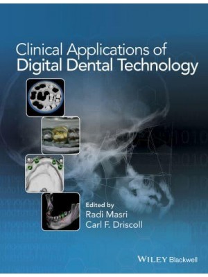 Clinical Applications of Digital Dental Technology