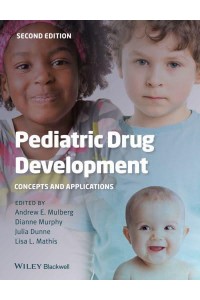 Pediatric Drug Development Concepts and Applications