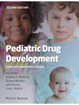 Pediatric Drug Development Concepts and Applications