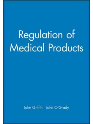 The Regulation of Medical Products
