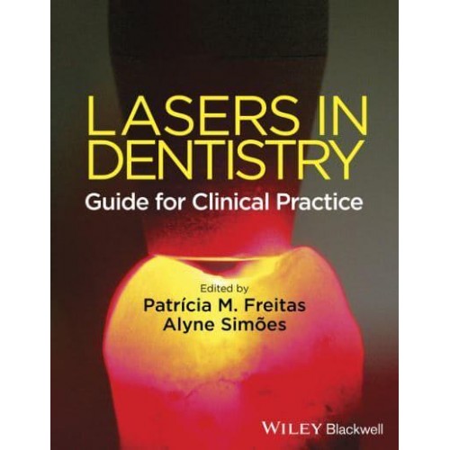 Lasers in Dentistry Guide for Clinical Practice