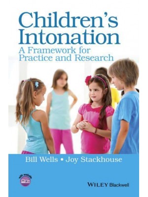 Children's Intonation A Framework for Practice and Research