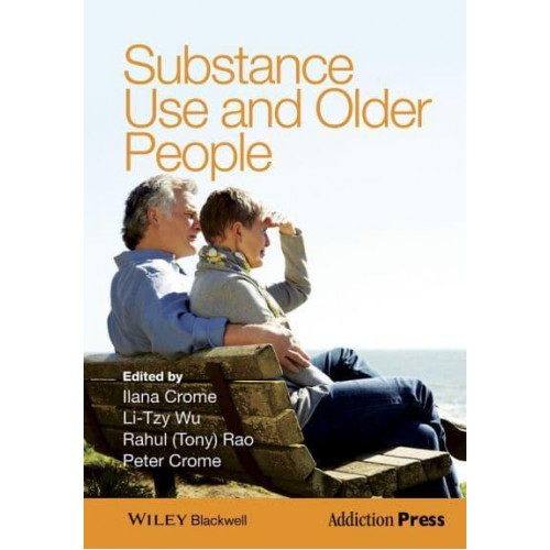 Substance Use and Older People - Addiction Press