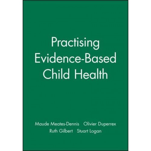 Practising Evidence-Based Child Health