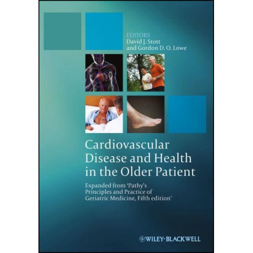 Cardiovascular Disease and Health in the Older Patient Expanded from 'Pathy's Principles and Practice of Geriatric Medicine, Fifth Edition'