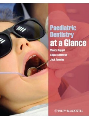 Paediatric Dentistry at a Glance - At a Glance Series