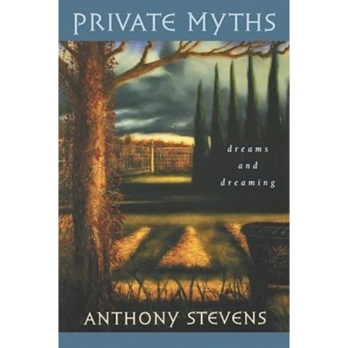 Private Myths Dreams and Dreaming