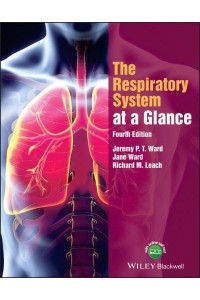 The Respiratory System at a Glance - The at a Glance Series
