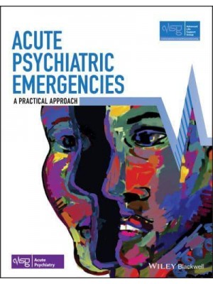 Acute Psychiatric Emergencies - Advanced Life Support Group