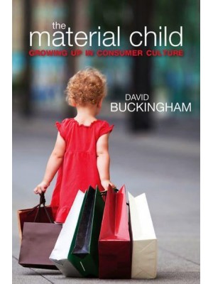 The Material Child