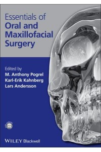 Essentials of Oral and Maxillofacial Surgery