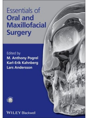 Essentials of Oral and Maxillofacial Surgery