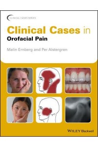 Clinical Cases in Orofacial Pain - Clinical Cases (Dentistry)