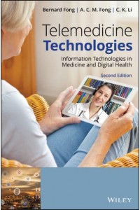 Telemedicine Technologies Information Technologies in Medicine and Digital Health