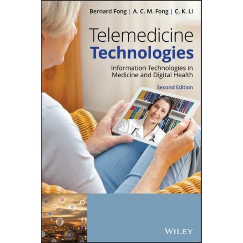 Telemedicine Technologies Information Technologies in Medicine and Digital Health