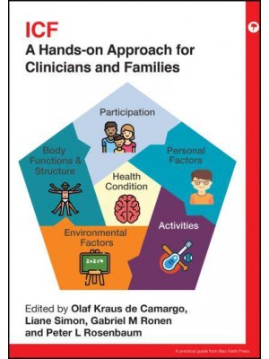 ICF A Hands-on Approach for Clinicians and Families - Mac Keith Press Practical Guides