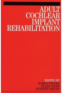 Adult Cochlear Implant Rehabilitation