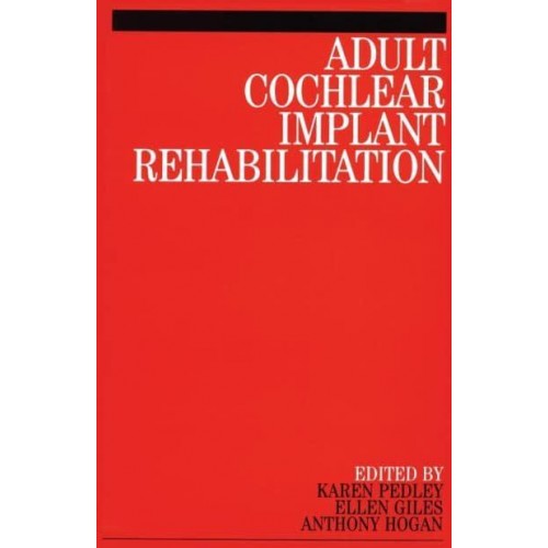 Adult Cochlear Implant Rehabilitation